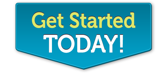Get Started TODAY!
